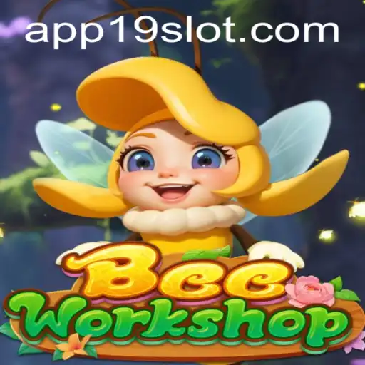 Experience the Buzz of BeeWorkshop on 19SLOT.COM