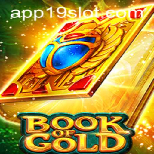 Unveiling the Excitement of BookofGold at 19SLOT.COM