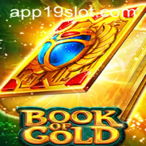 Unveiling the Excitement of BookofGold at 19SLOT.COM