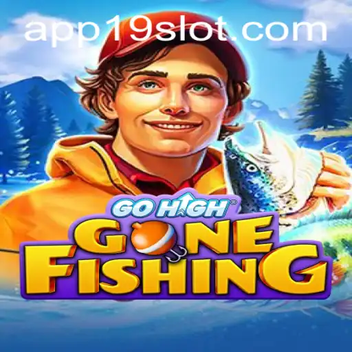Exploring the Exciting World of GoHighGoneFishing: A Dive into 19SLOT.COM's Latest Game