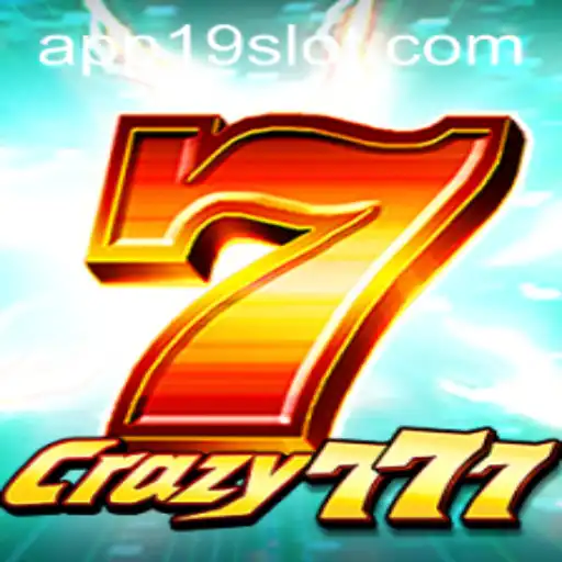 Discover the Excitement of Crazy777: A New Era in Online Gaming with 19SLOT.COM