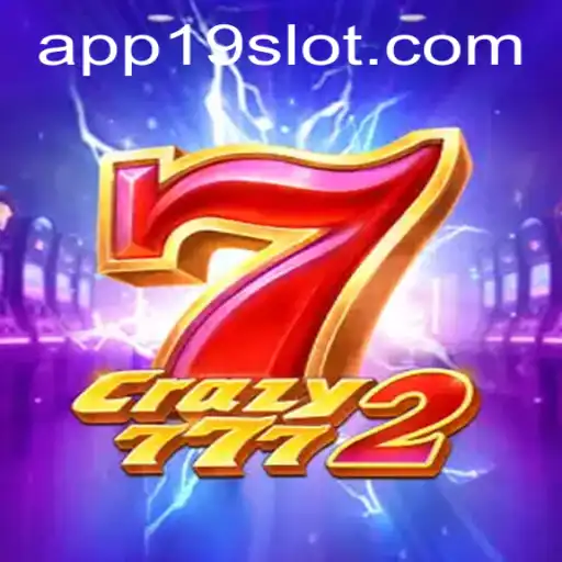 Unveiling Crazy7772: The Latest Thrill from 19SLOT.COM