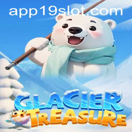Discover the Chilling Adventure of GlacierTreasure at 19SLOT.COM
