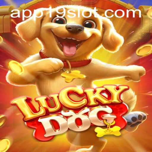 LuckyDog: Unleashing Fun and Fortune at 19SLOT.COM
