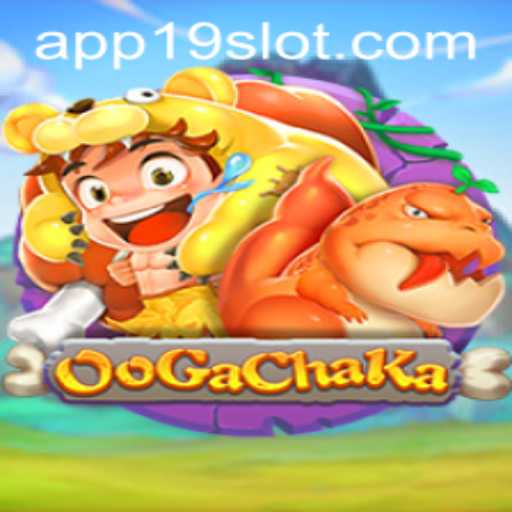 Exploring the World of OoGaChaKa: A New Gaming Phenomenon on 19SLOT.COM