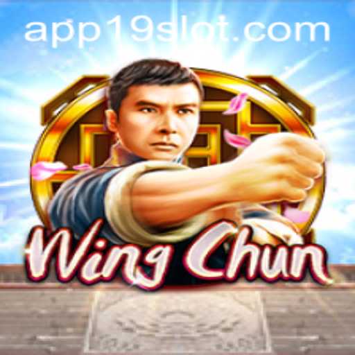 Exploring the World of WingChun: A New Gaming Sensation with 19SLOT.COM